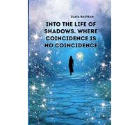 Into the life of shadows. Where coincidence is no coincidence.