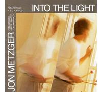 Into the Light by JON METZGER (1995-03-27)