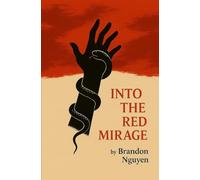Into the Red Mirage