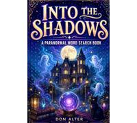 Into The Shadows - A Paranormal Word Search Book