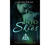 Into The Skies: Shadows Trilogy