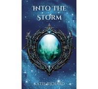 Into The Storm: Special Edition - Richard Katie