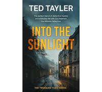 Into the Sunlight: A Cold Case Murder Mystery Series