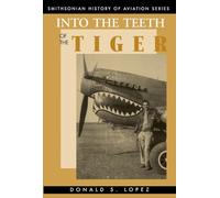 Donald S. Lopez, Sr. Into the Teeth of the Tiger (Tascabile)
