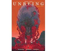 Zac Thompson Hayden Sherman Jim Campbell Into the Unbeing Volume 1 (Tascabile)