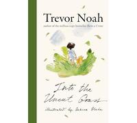 Into the uncut grass: Trevor Noah