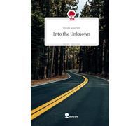 Into the Unknown. Life is a Story - story.one