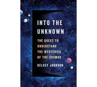 Kelsey Johnson Into the Unknown (Copertina rigida) (PRESALE 05/12/2024)