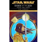 Into the Void: Star Wars Legends (Dawn of the Jedi)