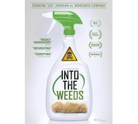 Into The Weeds