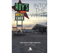 Into the West: Dove nasce il sogno americano