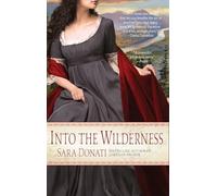 Sara Donati – Into the Wilderness – Romanzo – Tascabile