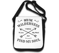 Into The Wilderness I Will Go To Love My Mind And Find My Soul Borsa a tracolla bianca