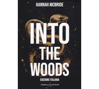 Into the woods. Ediz. italiana