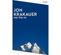 Into Thin Air: by Jon Krakauer