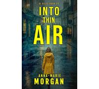 Into Thin Air: DI Giles Book 25