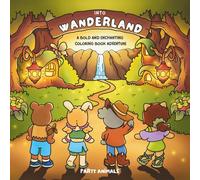 Into Wanderland: A Bold and Enchanting Adult Coloring Book Adventure