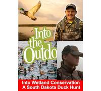 Into Wetland Conservation - A South Dakota Duck Hunt