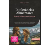 Intolerâncias Alimentares: Entenda e Gerencie sua Nutrição