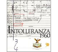 Intolleranza 1960. Libretto di sala - AA.VV.