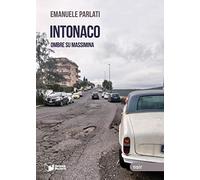 Intonaco. Ombre su Massimina