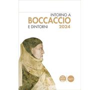 Intorno a Boccaccio/Boccaccio e dintorni 2024