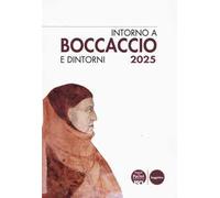 Intorno a Boccaccio/Boccaccio e dintorni 2025
