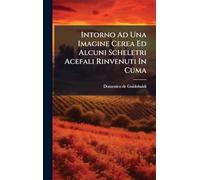 Intorno Ad Una Imagine Cerea Ed Alcuni Scheletri Acefali Rinvenuti In Cuma