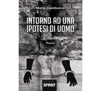 Intorno ad una ipotesi di uomo