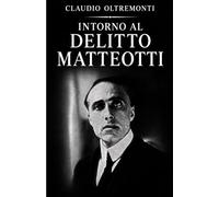 Intorno al delitto Matteotti