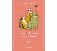 Intorno al mondo con zia Mame - Dennis Patrick