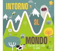 Intorno al mondo. Le stradine. Ediz. a colori