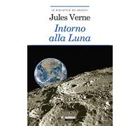 Intorno alla luna. Ediz. integrale. Con Segnalibro