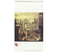 Intorno alle ville. Ediz. illustrata