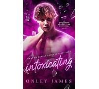 Intoxicating: 1