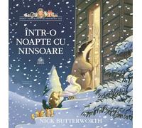 Intr-o noapte cu ninsoare - Nick Butterworth