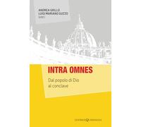 Intra omnes: Dal popolo di Dio al conclave