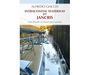 Intracoastal Waterway per Jancris: Dal Brasile al Nord del Canada