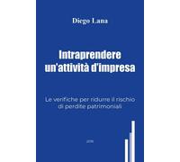 Intraprendere un’attività d’impresa di Diego Lana, 2018, Youcanprint - ER