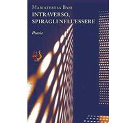 Intraverso, spiragli nell'essere