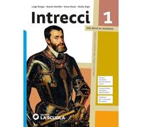Intrecci. Con CLIL History. Per le Scuole superiori. Con e-book. Con espansione online. Dal Mille al Seicento (Vol. 1)