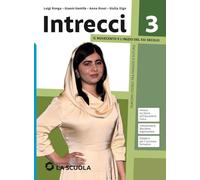 Intrecci. Con Leggiamo la Costituzione, CLIL History. Per le Scuole superiori. Con e-book. Con espansione online. Il Novecento e l'inizio del XXI secolo (Vol. 3)