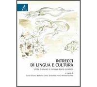 Intrecci di lingua e cultura. Studi in onore di Sandra Bosco Coletsos