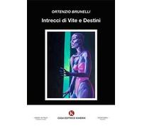 Intrecci di vite e destini