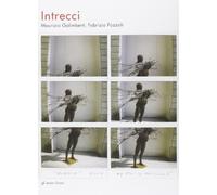 Intrecci. Maurizio Galimberti dialoga con Fabrizio Pozzoli