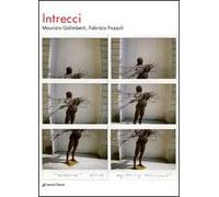 Intrecci. Maurizio Galimberti dialoga con Fabrizio Pozzoli