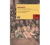 Intrecci. Per una storia condivisa tra teatro ragazzi e teatro di figura -...
