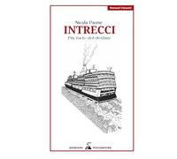 INTRECCI: PIÙ FORTE DEL DESTINO: 1