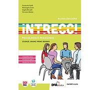Intrecci. Psicologia. Pedagogia. Per le Scuole superiori. Con e-book. Con espansione online