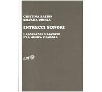 Intrecci sonori. Laboratori d'ascolto fra musica e parola